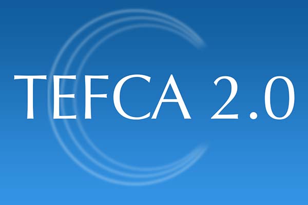 TEFCA 2.0 - What's New?