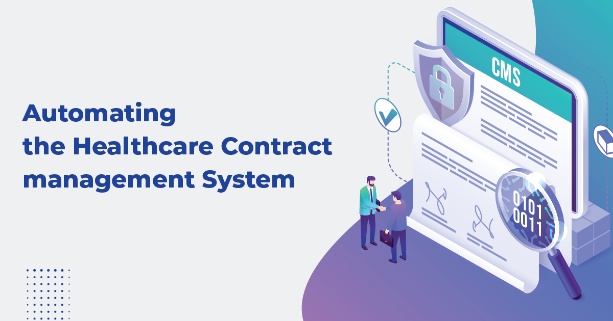 Automating the Healthcare Contract Management System