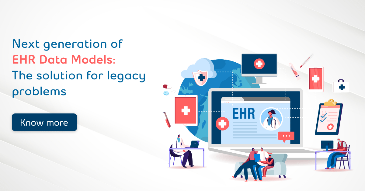 Next Generation Of EHR Data Model | Healthcare IT Services