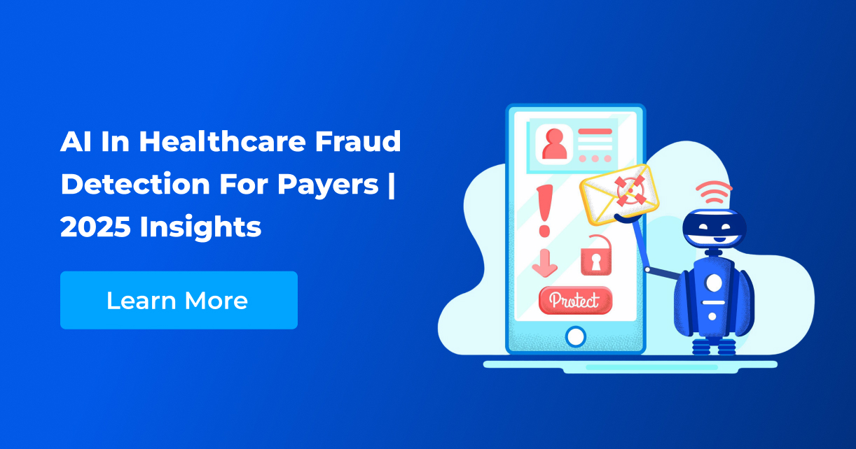 AI in Healthcare Fraud Detection for Payers | 2025 Insights